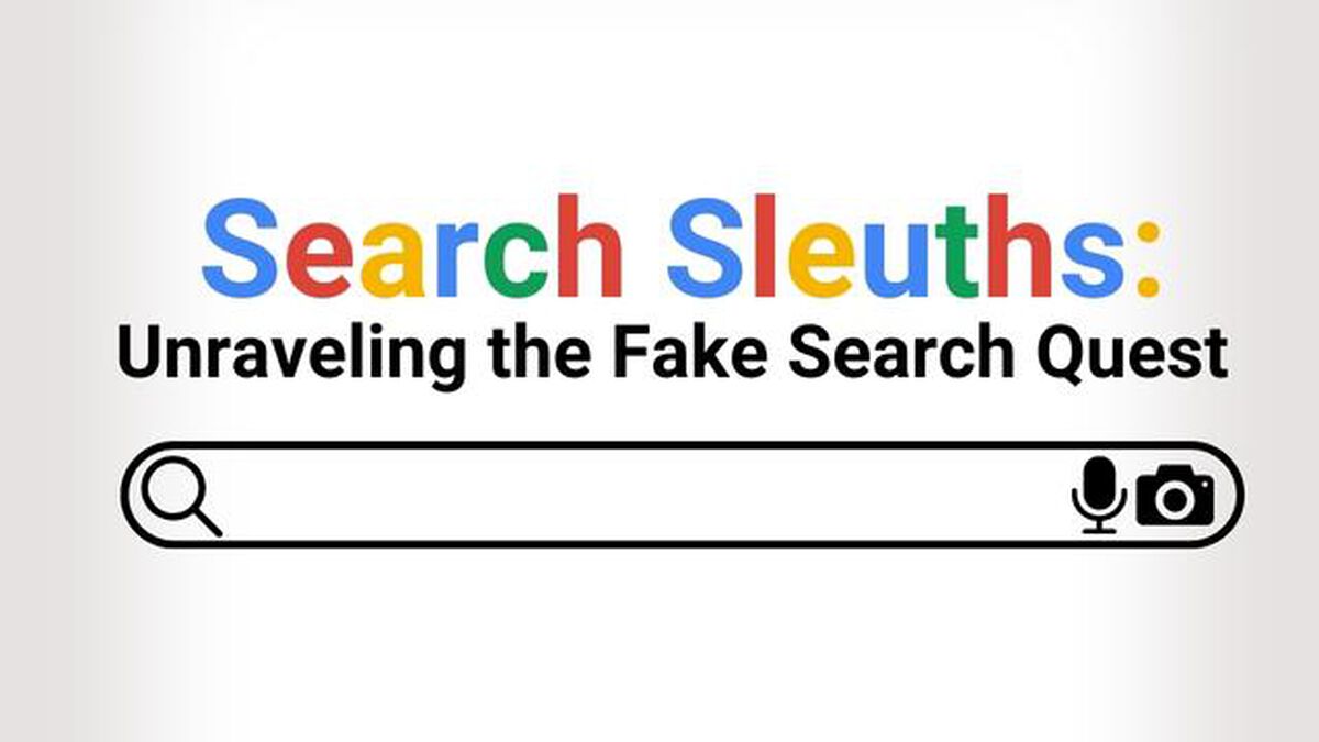Search Sleuths: Unraveling The Fake Search Quest image number null